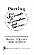 Parting: The Aftermath of Separation and Divorce