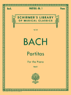 Partitas - Book 1: Schirmer Library of Classics Volume 20 Piano Solo
