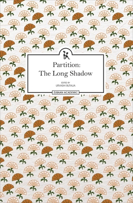 Partition: The Long Shadow - Butalia, Urvashi (Editor)