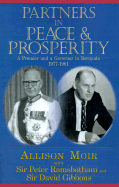 Partners in Peace and Prosperity: A Premier and a Governer in Bermuda, 1977-1981