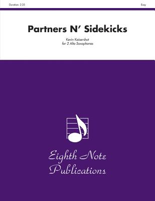 Partners N' Sidekicks: Part(s) - Kaisershot, Kevin (Composer)