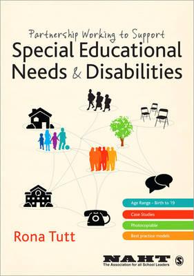 Partnership Working to Support Special Educational Needs & Disabilities - Tutt, Rona