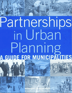 Partnerships in Urban Planning: A Guide for Municipalities