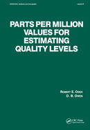 Parts per million values for estimating quality levels