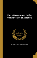 Party Government in the United States of America