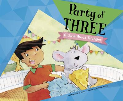 Party of Three: A Book about Triangles - Jones, Christianne C