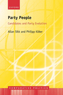 Party People: Candidates and Party Evolution