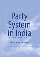 Party System in India: Emerging Trajectories