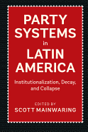 Party Systems in Latin America