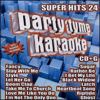 Party Tyme Karaoke: Super Hits, Vol. 24 - Various Artists