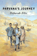 Parvana's Journey - Ellis, Deborah