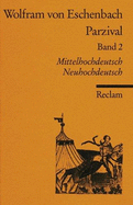 Parzifal 2 - Eschenbach, Wolfram von