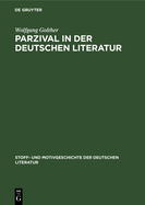 Parzival in Der Deutschen Literatur