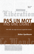 Pas un mot, pas une ligne ?