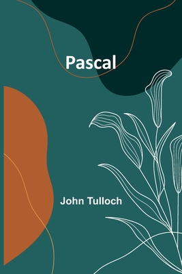 Pascal - Tulloch, John