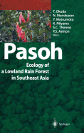 Pasoh: Ecology of a Lowland Rain Forest in Southeast Asia