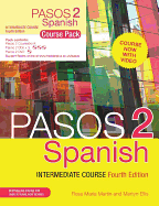 Pasos 2 (Fourth Edition) Spanish Intermediate Course: Course Pack