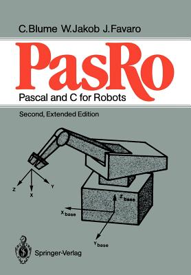 Pasro: Pascal and C for Robots - Blume, Christian, and Jakob, Wifried, and Favaro, John