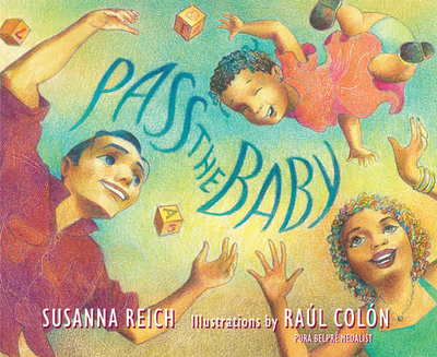 Pass the Baby - Reich, Susanna