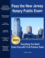 Pass the New Jersey Notary Public Exam: Everything You Need - Exam Prep with 2 Full Practice Tests!