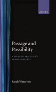 Passage and Possibility: A Study of Aristotle's Modal Concepts