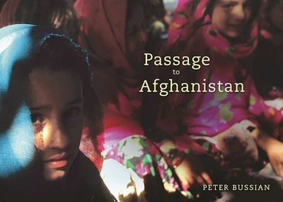Passage to Afghanistan - Bussian, Peter