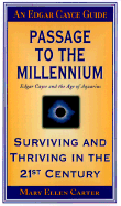 Passage to the Millennium: Edgar Cayce and the Age of Aquarius