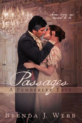 Passages - A Pemberley Tale - Webb, Brenda J