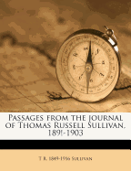 Passages from the Journal of Thomas Russell Sullivan, 189!-1903