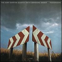 Passengers - Gary Burton Quartet with Eberhard Weber