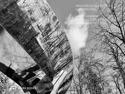 Passerelle Des Arts, Luxembourg: Marc Mimram Architecture Ingnierie and Fabeck Architectes