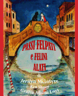 Passi Felpati e Felini Alati: Harley's Venetian Adventure