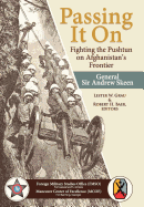 Passing It on: Fighting the Pashtun on Afghanistan's Frontier