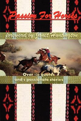 Passion for Horses - Gooch, Katie, and Zuchniak, M R (Editor), and Orange, Ambrose (Editor)