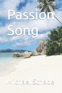 Passion Song