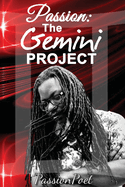 Passion: The Gemini Project