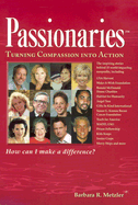 Passionaries: Turning Compassion Into Action