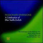 Passionate Diversions: A Celebration of Ellen Taaffe Zwilich
