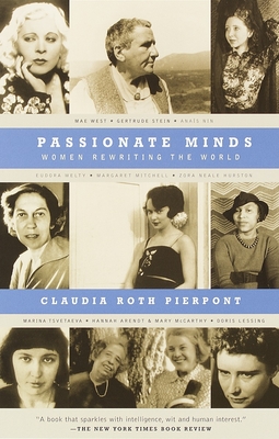 Passionate Minds: Women Rewriting the World - Pierpont, Claudia Roth