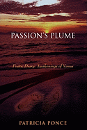 Passion's Plume: Poetic Diary: Awakenings of Venus