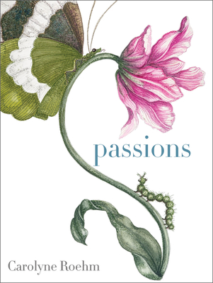 Passions - Roehm, Carolyne