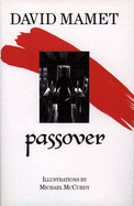 Passover - Mamet, David