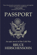 Passport - An Epic Novel of the Cold War