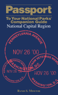 Passport to Your National Parks(r) Companion Guide: National Capital Region