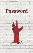 Password: An Organizer for All Your Passwords, Password Log Book, Internet Password Organizer, Alphabetical Password Book, Logbook To Protect Usernames and ... notebook, password book small 5" x 8"