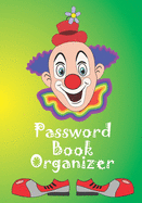 Password Book Organizer: Log Book Notebook for Children and teens/Alphabetical Password logbook/Gift for Boys and Girls of all ages to record user name and password