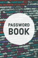 Password Book: Personal Internet Address and Password Logbook Organizer Notebook (Volume 7)