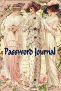 Password Journal: Edwardian Ladies (Large Print)
