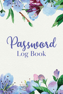 Password Log Book: Alphabetized Internet Password Logbook - Floral Blue Peonies Botanical Motif