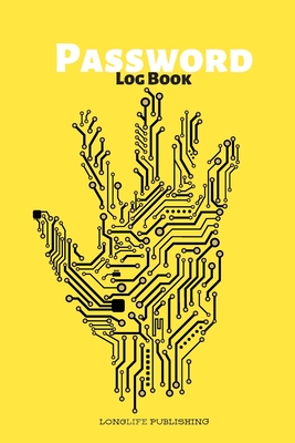 Password Logbook: Password and Username logbook with Alphabetical Pages Yellow - Publishing, Longlife